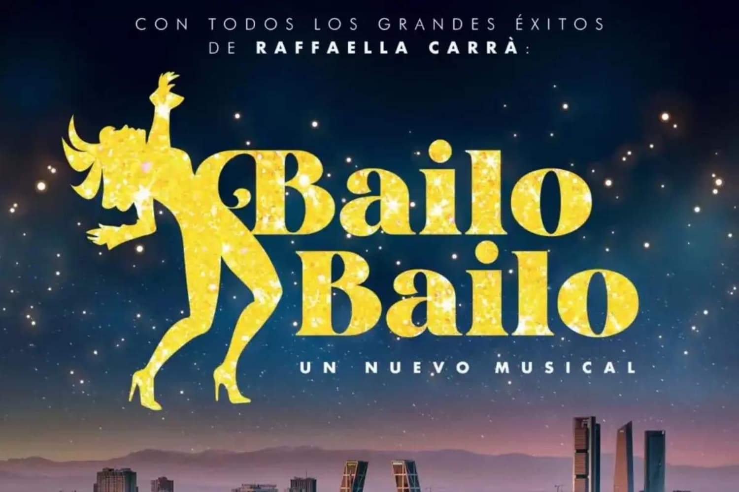 Bailo Bailo, el Musical de Raffaella Carrà