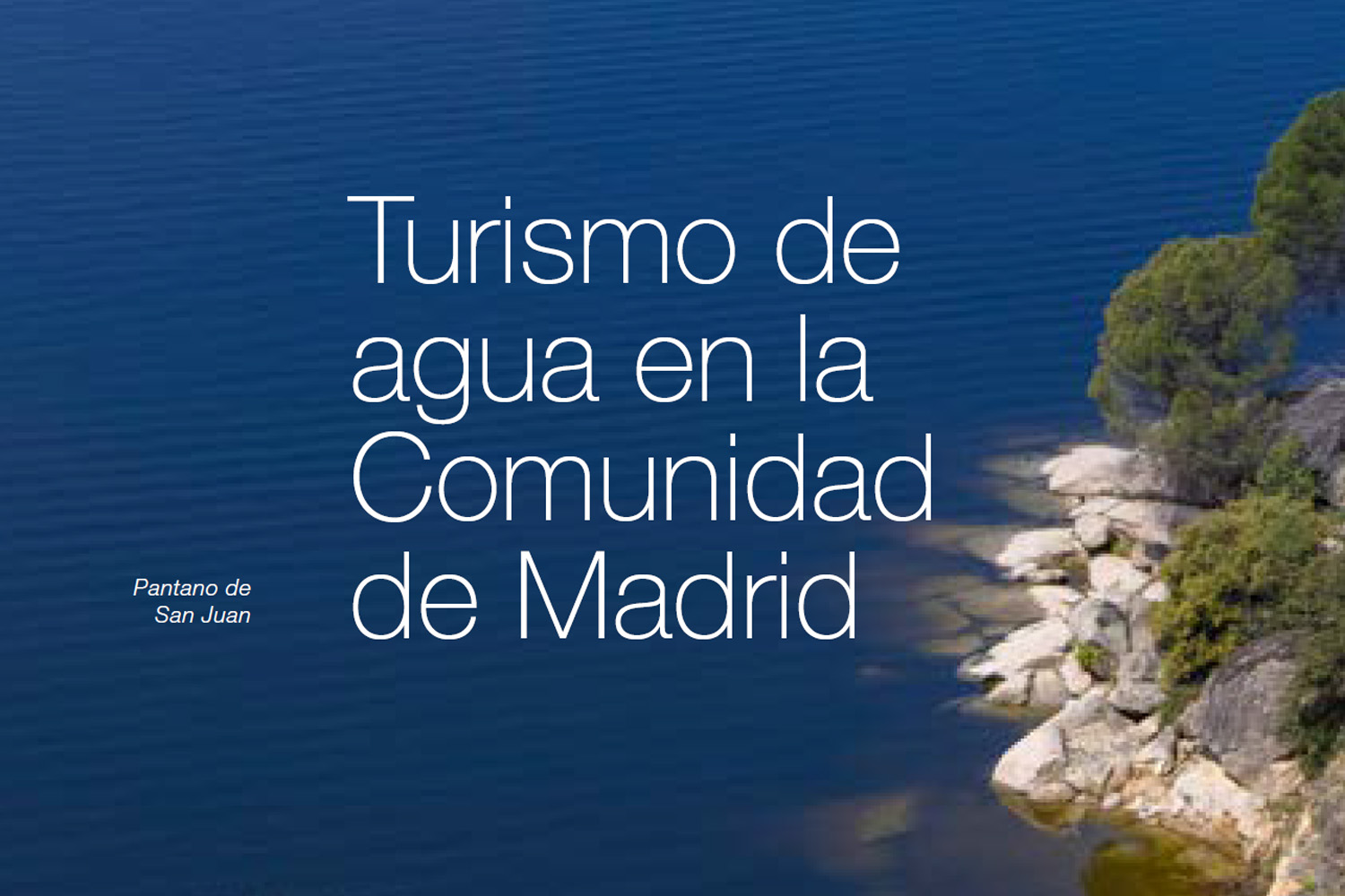 Turismo de agua en la Comunidad de Madrid